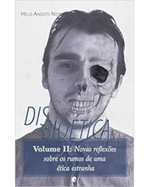 DISBIOÉTICA II