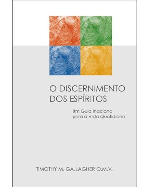 DISCERNIMENTO DOS ESPIRITOS, O