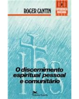 DISCERNIMENTO ESPIRITUAL PESSOAL E COMUNITARIO