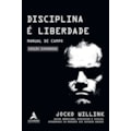 Disciplina é liberdade: manual do campo