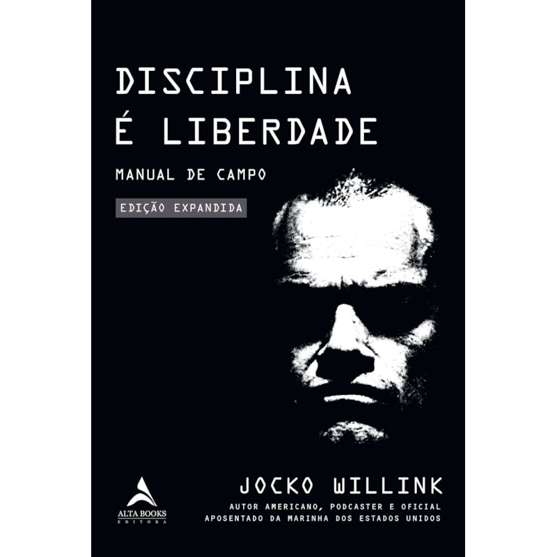 Disciplina é liberdade: manual do campo