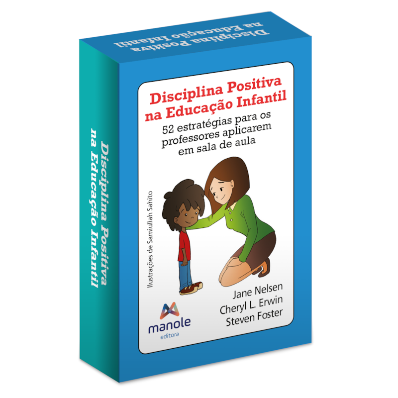 Disciplina positiva na educação infantil: 52 estratégias para os professores aplicarem em sala de aula