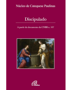 Discipulado: a partir do documento da CNBB n. 107