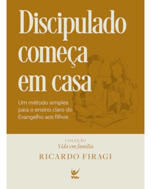 Discipulado começa em casa