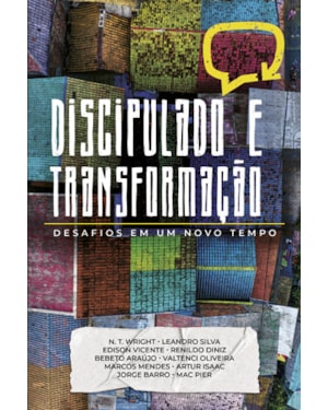 DISCIPULADO E TRANSFORMAÇÃO
