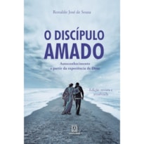 DISCIPULO AMADO, O