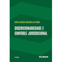 Discricionariedade e controle jurisdicional