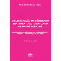 DISCRIMINAÇÃO DE GÊNERO NO TRATAMENTO AUTOMATIZADO DE DADOS PESSOAIS