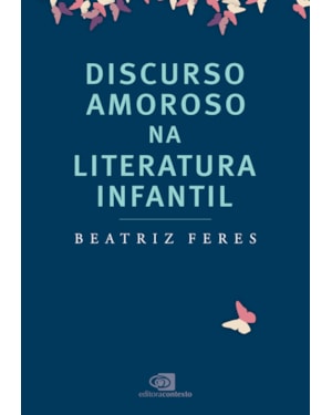 DISCURSO AMOROSO NA LITERATURA INFANTIL