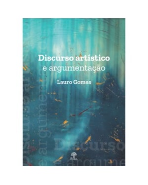 DISCURSO ARTÍSTICO E ARGUMENTAÇÃO