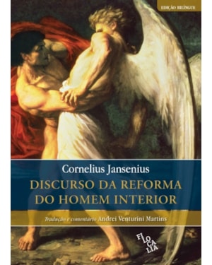 DISCURSO DA REFORMA DO HOMEM INTERIOR