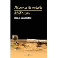 DISCURSO DO MÉTODO: MEDITAÇÕES