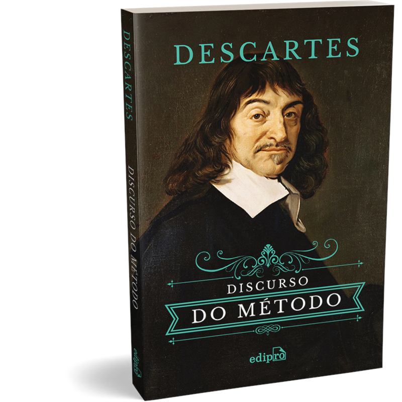 DISCURSO DO MÉTODO - RENÉ DESCARTES