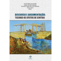 DISCURSO E ARGUMENTAÇÃO: TECENDO OS EFEITOS DE SENTIDO