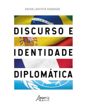 DISCURSO E IDENTIDADE DIPLOMÁTICA