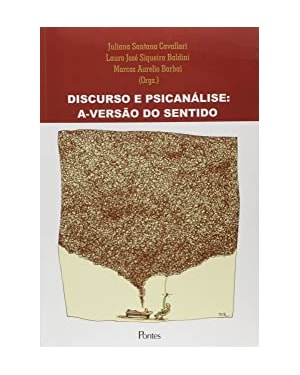 DISCURSO E PSICANÁLISE - A-VERSÃO DO SENTIDO