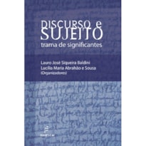 DISCURSO E SUJEITO - TRAMA DE SIGNIFICANTES