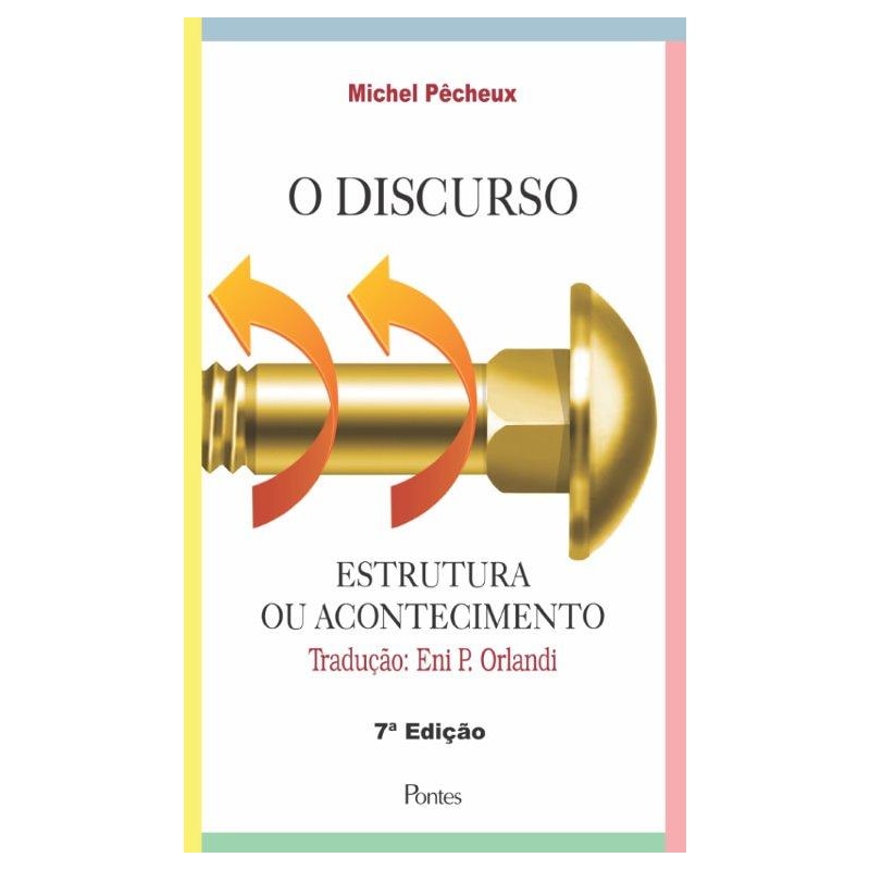 DISCURSO - ESTRUTURA OU ACONTECIMENTO