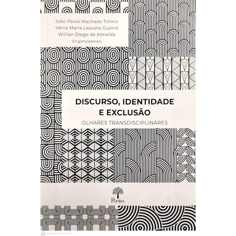 DISCURSO, IDENTIDADE E EXCLUSÃO - OLHARES TRANSDISCIPLINARES