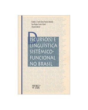 DISCURSO(S) E LINGUÍSTICA SISTÊMICO-FUNCIONAL NO BRASIL