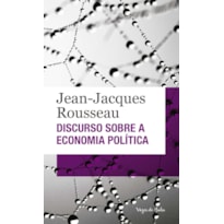 DISCURSO SOBRE A ECONOMIA POLÍTICA - ED. BOLSO