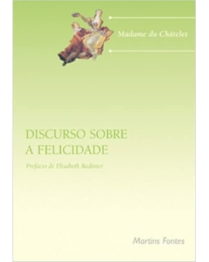 DISCURSO SOBRE A FELICIDADE - 1