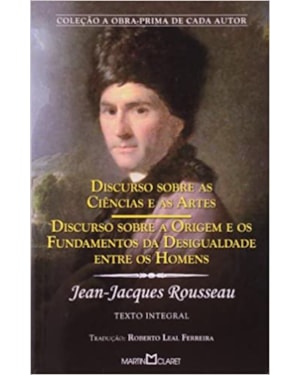 DISCURSO SOBRE A ORIGEM E OS FUNDAMENTOS DA DESIGUALDADE ENTRE OS HOMENS