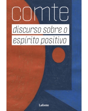 DISCURSO SOBRE O ESPÍRITO POSITIVO