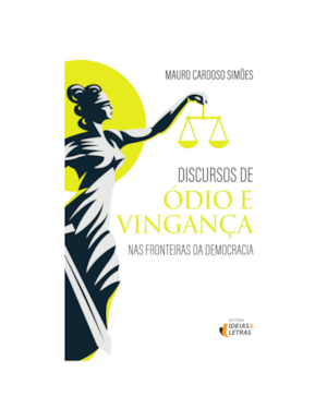 DISCURSOS DE ÓDIO E VINGANÇA
