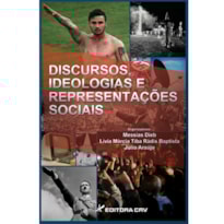 DISCURSOS, IDEOLOGIAS E REPRESENTAÇÕES SOCIAIS