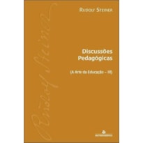 DISCUSSOES PEDAGOGICAS - (A ARTE DA EDUCACAO - II)