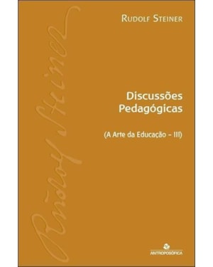 DISCUSSOES PEDAGOGICAS - (A ARTE DA EDUCACAO - II)