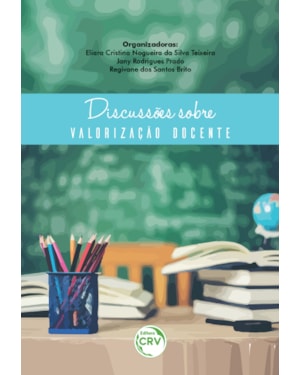 DISCUSSÕES SOBRE VALORIZAÇÃO DOCENTE