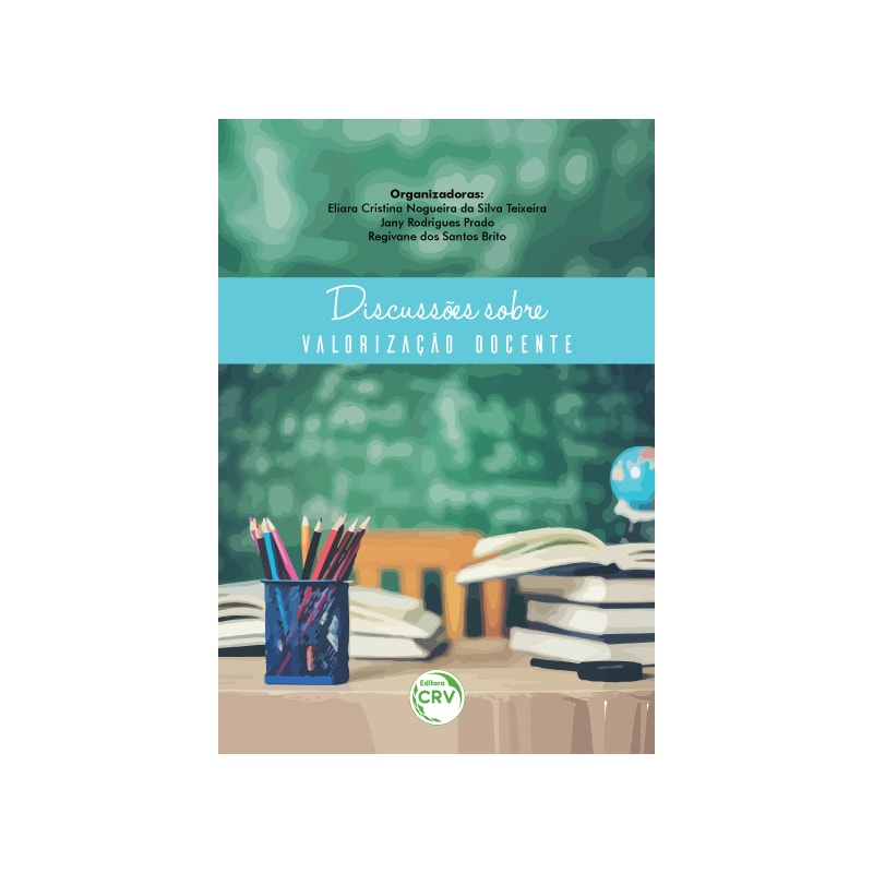 DISCUSSÕES SOBRE VALORIZAÇÃO DOCENTE