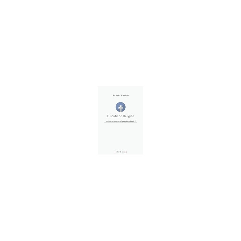 DISCUTINDO RELIGIÃO - UM BISPO SE APRESENTA NO FACEBOOK E NO GOOGLE
