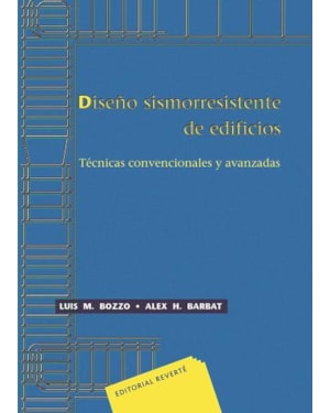 Diseño sismorresistente de edifícios-técnicas convencionales y avanzadas