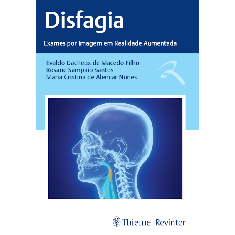 DISFAGIA: EXAMES POR IMAGEM EM REALIDADE AUMENTADA