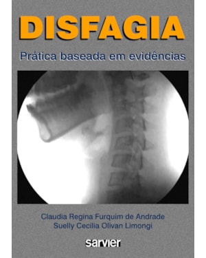 DISFAGIA PRÁTICA BASIADA EM EVIDÊNCIAS