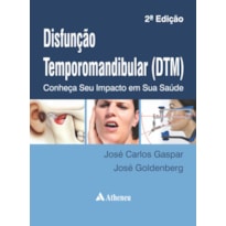 DISFUNÇÃO TEMPOROMANDIBULAR (DTM)