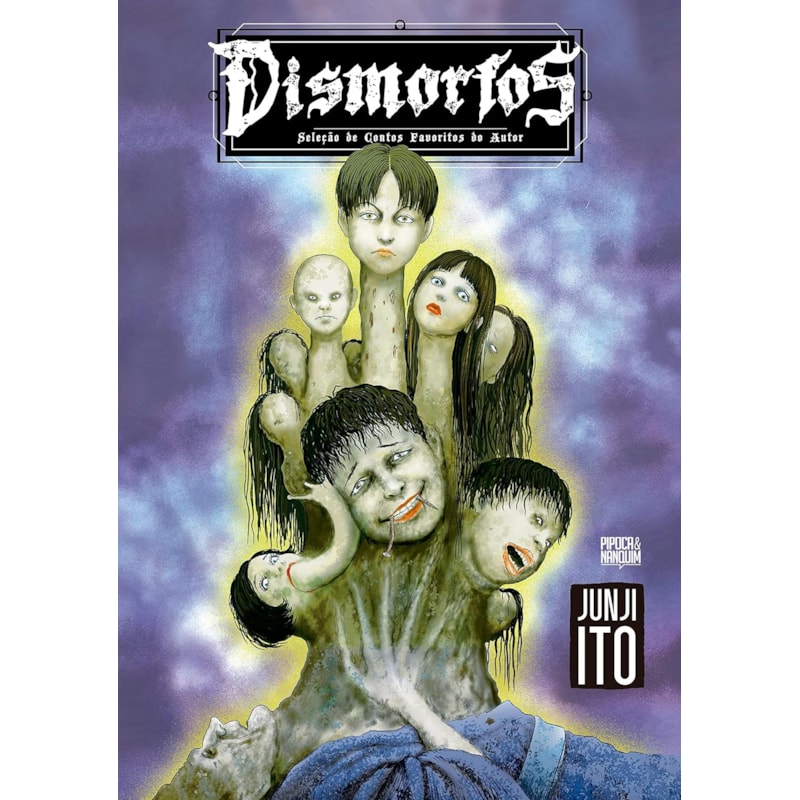 DISMORFOS: SELEÇÃO DE CONTOS FAVORITOS DO AUTOR (MANGÁ - VOLUME ÚNICO)