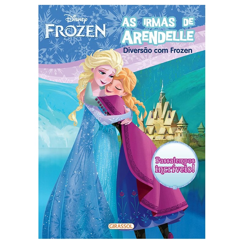 DISNEY - DIVERSÃO PROZEM - AS IRMÃS DE ARENDELLE