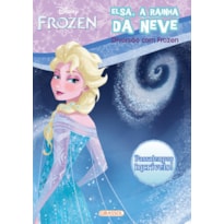 DISNEY - DIVERSÃO PROZEM - ELSA - A RAINHA DA NEVE
