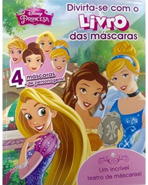 DISNEY - LIVRO DAS MASCARAS - PRINCESAS