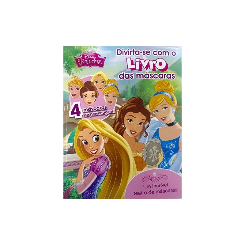 DISNEY - LIVRO DAS MASCARAS - PRINCESAS