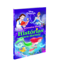 DISNEY - MEU PRIMEIRO LIVRO DE HISTÓRIA - PRINCESA