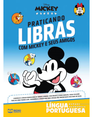 DISNEY MICKEY - PRATICANDO LIBRAS COM MICKEY E SEUS AMIGOS - LÍNGUA PORTUGUESA