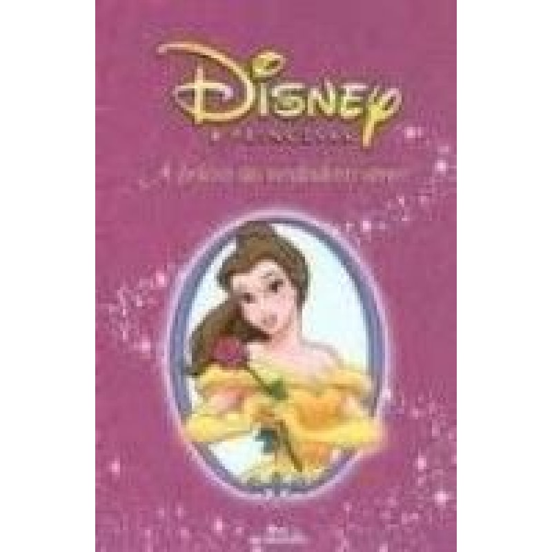 DISNEY PRINCESAS - A BELEZA DO VERDADEIRO AMOR