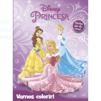 DISNEY - VAMOS COLORIR - PRINCESAS