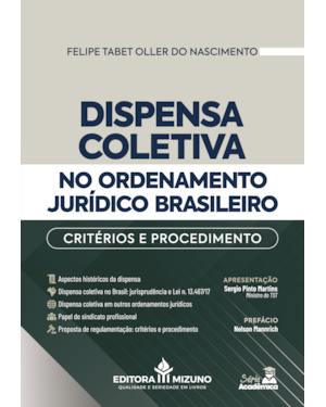 Dispensa coletiva no ordenamento jurídico brasileiro: critérios e procedimento: critérios e procedimento
