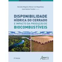 DISPONIBILIDADE HÍDRICA DO CERRADO E IMPACTO DA PRODUÇÃO DE BIOCOMBUSTÍVEIS